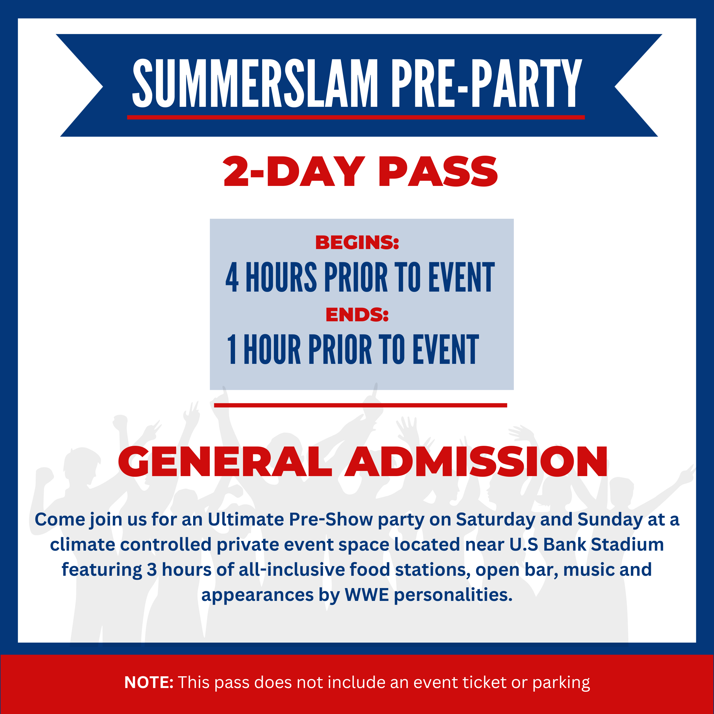 WWE Summerslam Pre-Party - 2 Day Pass